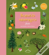 Beautés Sauvages : Flore