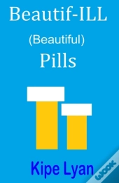 Beautif-Ill Pills