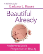 Beautiful Already - Women'S Bible Study Participant Book - Preview