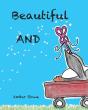 Beautiful And - Preview