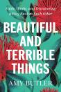 Beautiful And Terrible Things - Preview