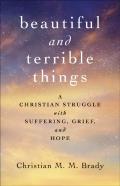Beautiful And Terrible Things