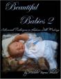 Beautiful Babies 2: Advanced Techniques In Reborn Doll Making - Preview