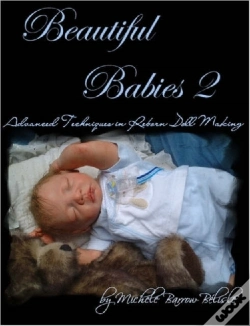 Capa do artigo Beautiful Babies 2: Advanced Techniques In Reborn Doll Making
