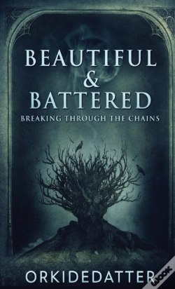 Capa do artigo Beautiful   Battered: Breaking Through T