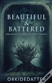 Capa do artigo Beautiful   Battered: Breaking Through T