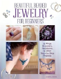 Beautiful Beaded Jewelry For Beginners - Preview