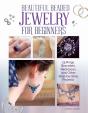 Beautiful Beaded Jewelry For Beginners - Preview
