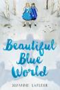 Beautiful Blue World - Preview