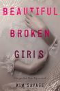 Beautiful Broken Girls - Preview