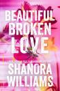 Beautiful Broken Love - Preview