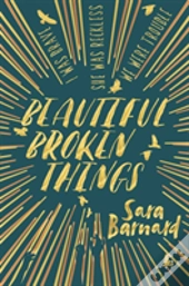 Beautiful Broken Things