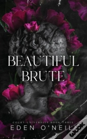 Beautiful Brute