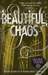 Beautiful Chaos (Book 3)