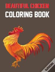 Beautiful Chicken Coloring Book