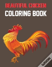 Beautiful Chicken Coloring Book