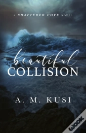 Beautiful Collision
