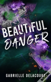Beautiful Danger