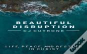Beautiful Disruption