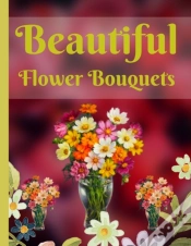 Capa do artigo Beautiful Flower Bouquets