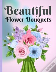 Beautiful Flower Bouquets