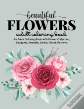 Beautiful Flowers Coloring Book