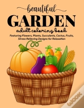Beautiful Garden Coloring Book
