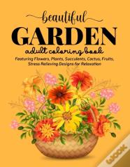 Beautiful Garden Coloring Book