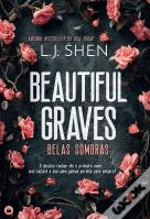 Beautiful Graves - Belas Sombras