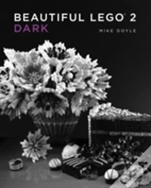 Beautiful Lego 2: Dark