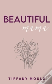 Beautiful Mama