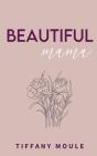 Beautiful Mama - Preview