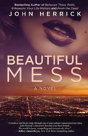 Beautiful Mess - Preview