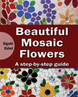 Capa do artigo Beautiful Mosaic Flowers: A Step-By Step Guide