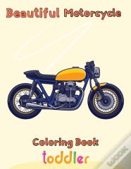Beautiful  Motorcycle Coloring Book   Toddler