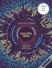 Capa do artigo Beautiful News - Unseen Trends, Uplifting Stats, Creative Solutions