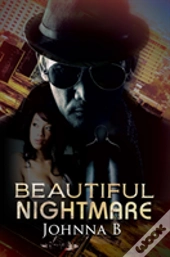 Beautiful Nightmare