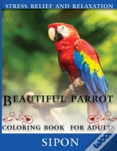 Beautiful Parrot   Coloring Book For Adults