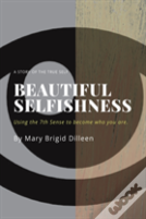 Beautiful Selfishness