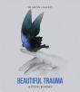 Beautiful Trauma - Preview
