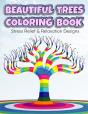 Beautiful Trees Coloring Book Stress Relief & Relaxation Designs - Preview