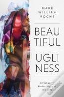 Beautiful Ugliness