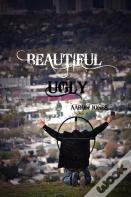 Beautiful Ugly