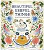 Beautiful Useful Things: What William Morris Made - Preview
