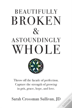 Capa do artigo Beautifully Broken & Astoundingly Whole
