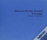 Beautifully Kept Things