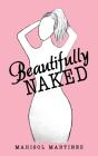 Beautifully Naked - Preview