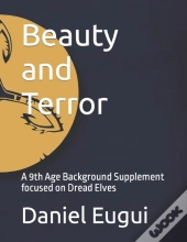 Beauty And Terror: A 9th Age Background