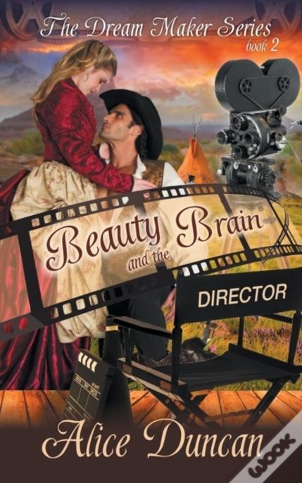Beauty And The Brain (The Dream Maker Series, Book 2)