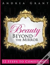 Beauty Beyond The Mirror